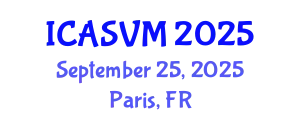 International Conference on Animal Science and Veterinary Medicine (ICASVM) September 25, 2025 - Paris, France