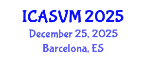International Conference on Animal Science and Veterinary Medicine (ICASVM) December 25, 2025 - Barcelona, Spain