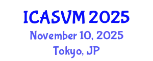International Conference on Animal Science and Veterinary Medicine (ICASVM) November 10, 2025 - Tokyo, Japan
