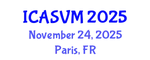 International Conference on Animal Science and Veterinary Medicine (ICASVM) November 24, 2025 - Paris, France