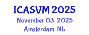 International Conference on Animal Science and Veterinary Medicine (ICASVM) November 03, 2025 - Amsterdam, Netherlands