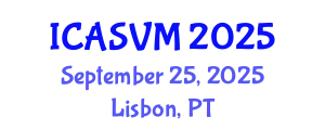 International Conference on Animal Science and Veterinary Medicine (ICASVM) September 25, 2025 - Lisbon, Portugal