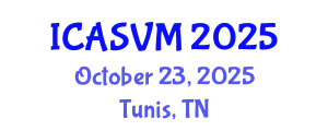 International Conference on Animal Science and Veterinary Medicine (ICASVM) October 23, 2025 - Tunis, Tunisia