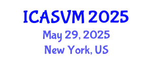 International Conference on Animal Science and Veterinary Medicine (ICASVM) May 29, 2025 - New York, United States
