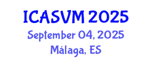 International Conference on Animal Science and Veterinary Medicine (ICASVM) September 04, 2025 - Málaga, Spain