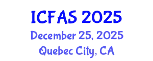 International Conference on Fisheries and Aquatic Sciences (ICFAS) December 25, 2025 - Quebec City, Canada