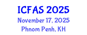 International Conference on Fisheries and Aquatic Sciences (ICFAS) November 17, 2025 - Phnom Penh, Cambodia