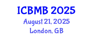 International Conference on Bioinformatics and Molecular Biology (ICBMB) August 21, 2025 - London, United Kingdom