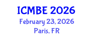 International Conference on Mathematical Biology and Ecology (ICMBE) February 23, 2026 - Paris, France