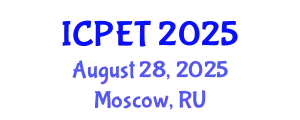 International Conference on Power Engineering and Technology (ICPET) August 28, 2025 - Moscow, Russia