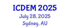 International Conference on Disaster and Emergency Management (ICDEM) July 28, 2025 - Sydney, Australia