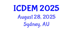 International Conference on Disaster and Emergency Management (ICDEM) August 28, 2025 - Sydney, Australia