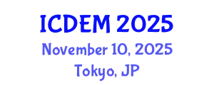 International Conference on Disaster and Emergency Management (ICDEM) November 10, 2025 - Tokyo, Japan