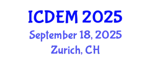 International Conference on Disaster and Emergency Management (ICDEM) September 18, 2025 - Zurich, Switzerland
