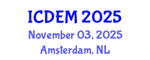 International Conference on Disaster and Emergency Management (ICDEM) November 03, 2025 - Amsterdam, Netherlands