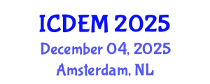 International Conference on Disaster and Emergency Management (ICDEM) December 04, 2025 - Amsterdam, Netherlands