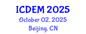 International Conference on Disaster and Emergency Management (ICDEM) October 02, 2025 - Beijing, China