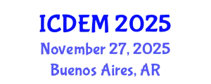 International Conference on Disaster and Emergency Management (ICDEM) November 27, 2025 - Buenos Aires, Argentina