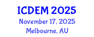 International Conference on Disaster and Emergency Management (ICDEM) November 17, 2025 - Melbourne, Australia