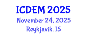 International Conference on Disaster and Emergency Management (ICDEM) November 24, 2025 - Reykjavik, Iceland