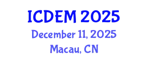 International Conference on Disaster and Emergency Management (ICDEM) December 11, 2025 - Macau, China