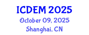 International Conference on Disaster and Emergency Management (ICDEM) October 09, 2025 - Shanghai, China
