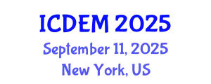 International Conference on Disaster and Emergency Management (ICDEM) September 11, 2025 - New York, United States