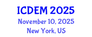 International Conference on Disaster and Emergency Management (ICDEM) November 10, 2025 - New York, United States