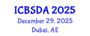 International Conference on Business Systems Design and Analysis (ICBSDA) December 29, 2025 - Dubai, United Arab Emirates