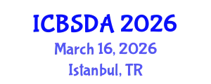 International Conference on Business Systems Design and Analysis (ICBSDA) March 16, 2026 - Istanbul, Turkey