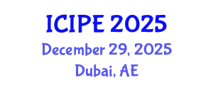 International Conference on Industrial and Production Engineering (ICIPE) December 29, 2025 - Dubai, United Arab Emirates