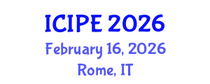 International Conference on Industrial and Production Engineering (ICIPE) February 16, 2026 - Rome, Italy
