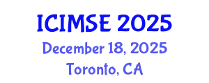 International Conference on Industrial and Manufacturing Systems Engineering (ICIMSE) December 18, 2025 - Toronto, Canada