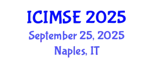 International Conference on Industrial and Manufacturing Systems Engineering (ICIMSE) September 25, 2025 - Naples, Italy
