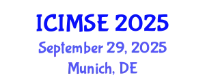 International Conference on Industrial and Manufacturing Systems Engineering (ICIMSE) September 29, 2025 - Munich, Germany