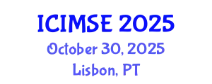 International Conference on Industrial and Manufacturing Systems Engineering (ICIMSE) October 30, 2025 - Lisbon, Portugal