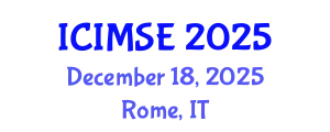 International Conference on Industrial and Manufacturing Systems Engineering (ICIMSE) December 18, 2025 - Rome, Italy