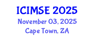 International Conference on Industrial and Manufacturing Systems Engineering (ICIMSE) November 03, 2025 - Cape Town, South Africa