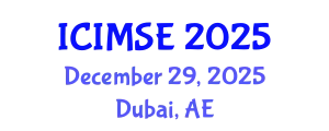 International Conference on Industrial and Manufacturing Systems Engineering (ICIMSE) December 29, 2025 - Dubai, United Arab Emirates