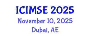 International Conference on Industrial and Manufacturing Systems Engineering (ICIMSE) November 10, 2025 - Dubai, United Arab Emirates
