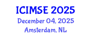 International Conference on Industrial and Manufacturing Systems Engineering (ICIMSE) December 04, 2025 - Amsterdam, Netherlands