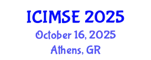 International Conference on Industrial and Manufacturing Systems Engineering (ICIMSE) October 16, 2025 - Athens, Greece