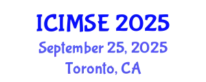 International Conference on Industrial and Manufacturing Systems Engineering (ICIMSE) September 25, 2025 - Toronto, Canada