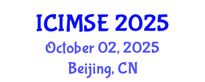International Conference on Industrial and Manufacturing Systems Engineering (ICIMSE) October 02, 2025 - Beijing, China