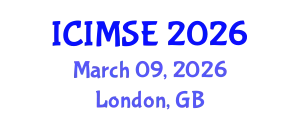 International Conference on Industrial and Manufacturing Systems Engineering (ICIMSE) March 09, 2026 - London, United Kingdom