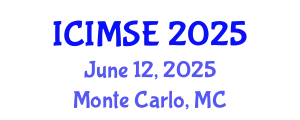 International Conference on Industrial and Manufacturing Systems Engineering (ICIMSE) June 12, 2025 - Monte Carlo, Monaco