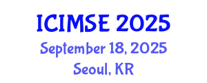 International Conference on Industrial and Manufacturing Systems Engineering (ICIMSE) September 18, 2025 - Seoul, Republic of Korea