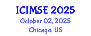 International Conference on Industrial and Manufacturing Systems Engineering (ICIMSE) October 02, 2025 - Chicago, United States