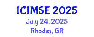 International Conference on Industrial and Manufacturing Systems Engineering (ICIMSE) July 24, 2025 - Rhodes, Greece