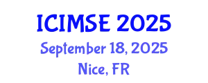 International Conference on Industrial and Manufacturing Systems Engineering (ICIMSE) September 18, 2025 - Nice, France